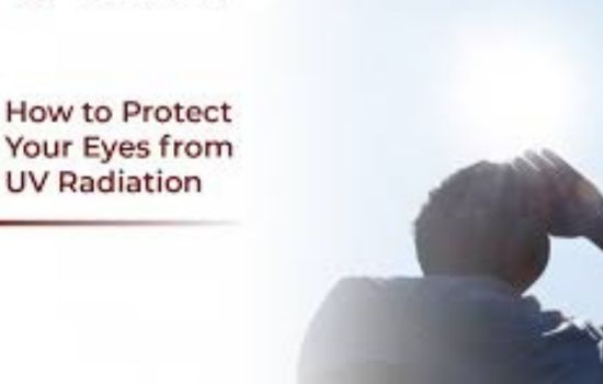 Protecting Your Eyes from UV Radiation